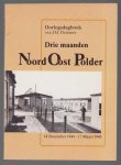 Demmer, J.H. - Oorlogsdagboek van J.H. Demmer. Drie maanden Noord Oost Polder 14 december 1944 - 17 maart 1945