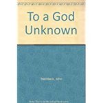  - STEINBECK, JOHN - To a God Unknown