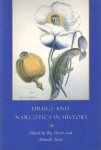 Porter, Roy & Mikulas Teich (ed.) - Drugs and Narcotics in History