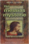 Andreas Eschbach - Messias Mysterie Andreas Eschbach - Messias Mysterie