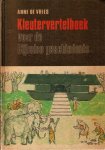 Anne de Vries - Vries, Anne-Kleutervertelboek voor de Bijbelse Geschiedenis