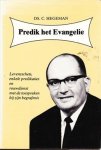 Hegeman, Ds. C. - Predik het Evangelie