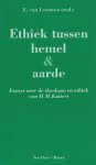 LEEUWEN VAN - ETHIEK TUSSEN HEN AARDE