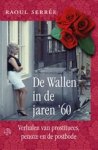 Raoul Serrée - De Wallen in de jaren '60