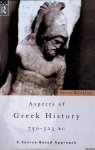 Buckley, Terry - Aspects of Greek History 750-323 BC: A Source-Based Approach Buckley, Terry - Aspects of Greek History 750-323 BC: A Source-Based Approach