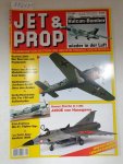 Birkholz, Heinz (Hrsg.): - Jet & Prop : Heft 5/09 : September / Oktober 2009 : Vulcan-Bomber : Wieder in der Luft :