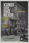 Geert Sels; Ineke Vander Vekens - Kunst voor das Reich : op zoek naar naziroofkunst uit België