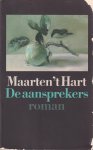 Hart, Maarten `t - De aansprekers. Roman van vader en zoon [Grote ABC, nr. 339]