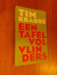 KRABBE, TIM, - Een tafel vol vlinders.