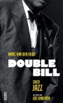 Marc van Den Hoof, Jos L. Knaepen - Double bill over jazz