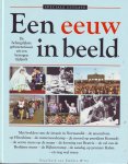  - Een eeuw in beeld