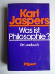 Jaspers, Karl - Was ist Philisophie? Ein Lesebuch