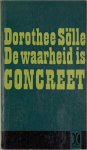 Solle, Dorothee - De waarheid is concreet