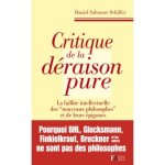 Daniel S. Schiffer - Critique de la déraison pure