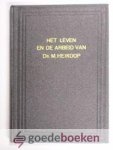 Fama, Joh. - Het leven en de arbeid van Ds. M. Heikoop --- Met een voorwoord van Ds. G.H. Kersten Fama, Joh. - Het leven en de arbeid van Ds. M. Heikoop --- Met een voorwoord van Ds. G.H. Kersten
