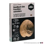 Richter, Andreas E. - Handbuch des Fossiliensammlers. Ein Wegweiser für die Praxis und Führer zur Bestimmung von mehr als 1300 Fossilien.