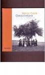 Cock, Harry (foto) / Marsman, Eddie & Möring, Marcel (tekst) - Harry Cock. Omstreken. Foto's 1980-2006