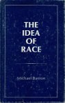 BANTON, Michael - The Idea of Race. BANTON, Michael - The Idea of Race.