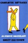 Mutsaers, Charlotte - Mijnheer Donselaer zoekt een vrouw.