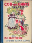 Groothedde, Ivo - Cor en Chris in actie