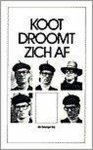 Kees van Kooten - Koot Droomt Zich Af