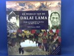 Farrer-Halls, Gill - De wereld van de Dalai Lama. De kijk van een ingewijde op zijn leven, zijn volk en zijn visie