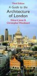 Jones, Edward& Woodward, Christopher - A guide to the Architecture of London Jones, Edward& Woodward, Christopher - A guide to the Architecture of London