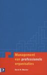 Maister, David H. - Management van professionele organisaties