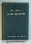 Maasland en ds. C. den Boer, Ds. J. - Genade voor genade, 33e jaargang --- Leerredenen van verschillende Herv. (Geref.) predikanten. Tweede jaargang November 1927 - October 1928