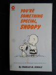 Schulz, Charles M. - You’re Something Special, Snoopy