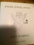 Warhol, Andy - Engel, Engel, Engel