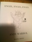 Warhol, Andy - Engel, Engel, Engel
