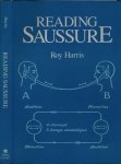 Harris, Roy - Reading Saussure: A critical commentary on the Cours de linguistique générale