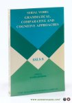 Lefebvre, Claire (ed.). - Serial Verbs: Grammatical Comparative and Cognitive Approches.
