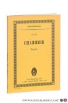 Chabrier, Emmanuel. - España. Rhapsody for Orchestra by Emmanuel Chabrier. Foreword by Maurice Cauchie. [Miniature score].