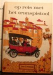 Louwman, Jan - Vegter, Jaap (ill.) - op reis met het transpistool