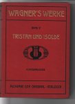 Otto Singer - Richard Wagner  Tristan und Isolde
