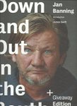 BANNING, Jan - Jan Banning - Down and Out in the South. Introduction James Swift. - [New]