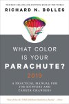 Richard N. Bolles - What Color Is Your Parachute? 2019