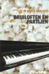 David Mulder - Bruiloften en partijen
