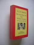 Hofland, H.J.A. - De wording van het Wilde Oosten. Het Sovjet-rijk 1984-1990. Kroniek van een wereldhistorische gedaanteverwisseling