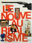Cécile Debray ,  Galeries Nationales Du Grand Palais (France) ,  Réunion Des Musées Nationaux (France) - Le nouveau réalisme