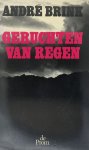 André Brink, J. Wilten - Geruchten van regen