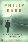 Kerr, Philip - Als de doden niet herrijzen Kerr, Philip - Als de doden niet herrijzen