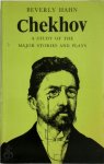 Beverley Hahn - Chekhov: a study of the major stories and plays