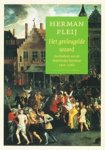 Herman Pleij - Het gevleugelde woord - Geschiedenis van de Nederlandse Literatuur 1400-1560 Herman Pleij - Het gevleugelde woord - Geschiedenis van de Nederlandse Literatuur 1400-1560