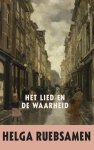 Ruebsamen, Helga - Het lied en de waarheid
