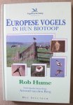 Hume, Rob - Europese vogels in hun biotoop