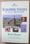 Hume, Rob - Europese vogels in hun biotoop Hume, Rob - Europese vogels in hun biotoop