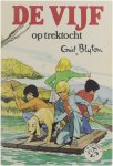 Enid Blyton Jean Sidobre D.L. Uyt den Bogaard - De Vijf op trektocht